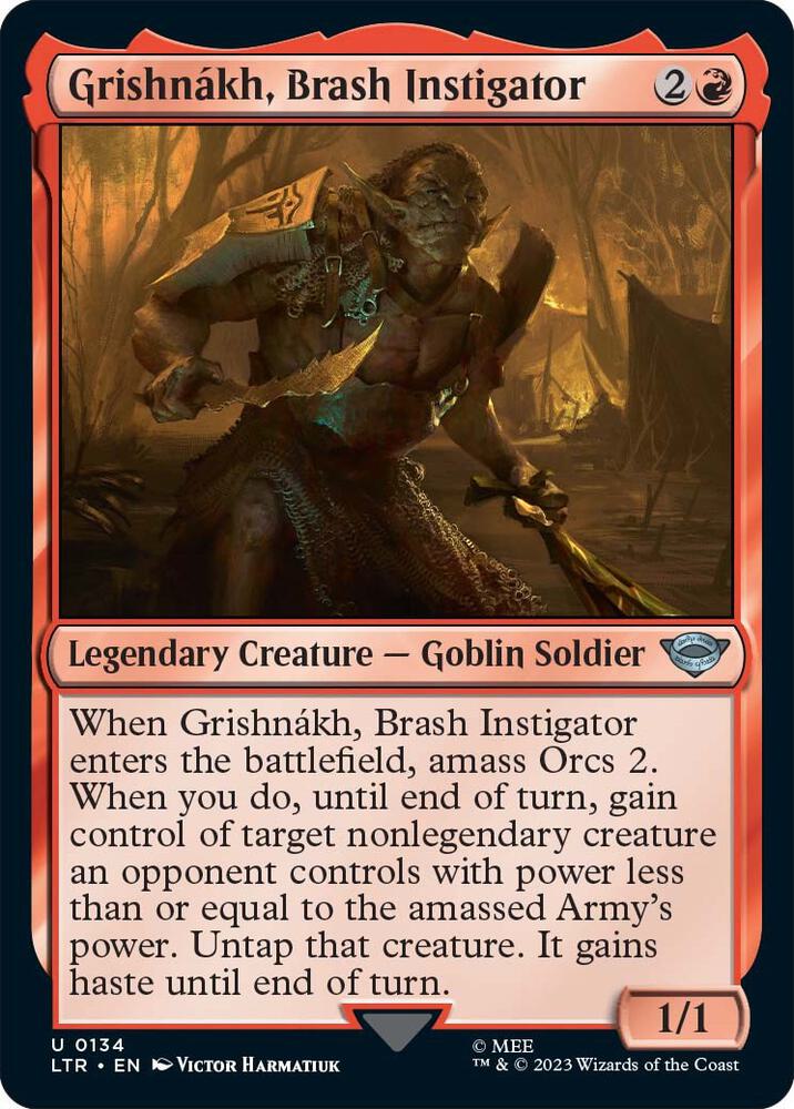 Grishnakh, Brash Instigator - #134