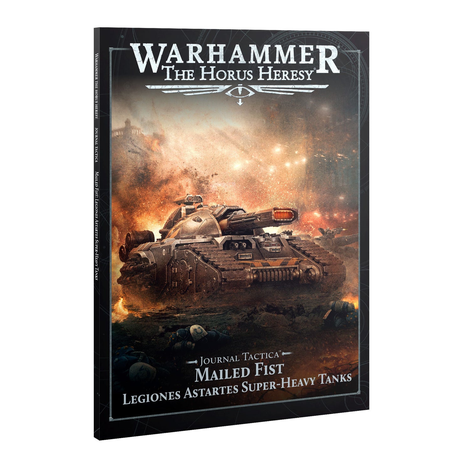 Warhammer - The Horus Heresy: Journal Tactica: Mailed Fist – Legiones Astartes Super-Heavy Tanks