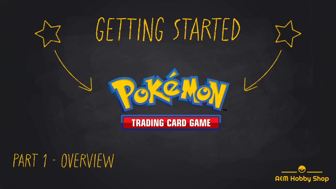 Getting Started with Pokémon TCG - Part 1