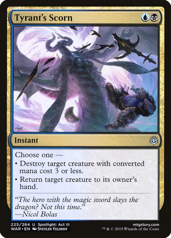 Tyrant's Scorn - #225