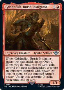 Grishnakh, Brash Instigator - #134