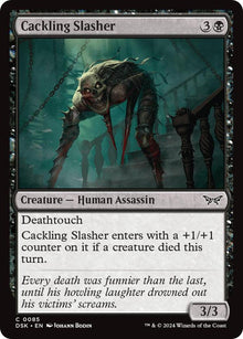 Cackling Slasher - #85