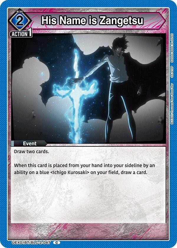 His Name is Zangetsu - #UEX01BT/BLC-2-047