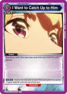 I Want to Catch Up to Him - #UE17BT/SLG-1-036