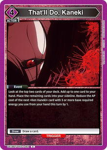 That'll Do, Kaneki - #UE18BT/TKG-1-063