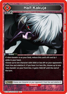 Half-Kakuja - #UE18BT/TKG-1-099