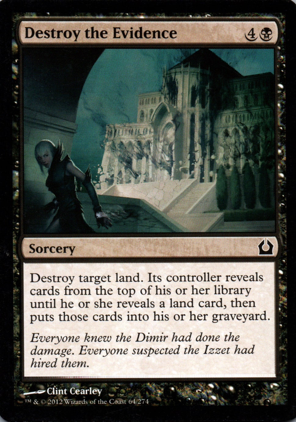 Destroy the Evidence - Return to Ravnica - 64 - Front