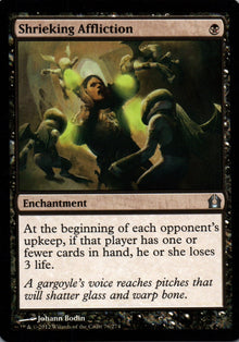 Shrieking Affliction - Return to Ravnica - 76 - Front
