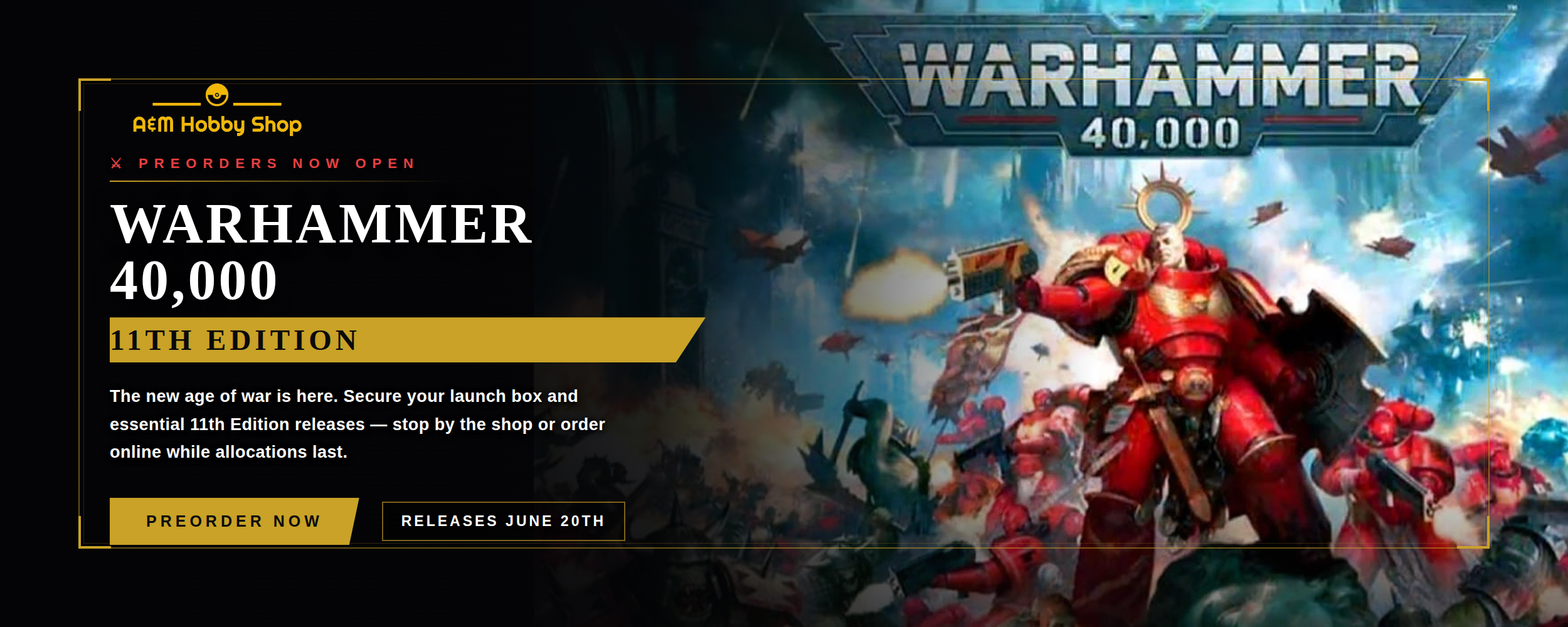 Advertisement for Warhammer 40,000 11th Edition with a red warrior figure and battle scene.